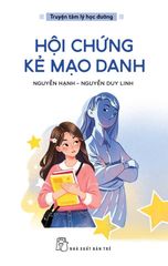 Truyện Tâm Lý Học Đường - Hội Chứng Kẻ Mạo Danh - Nguyễn Hạnh, Nguyễn Duy Linh