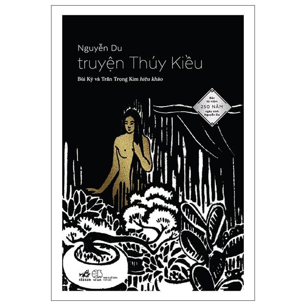 Truyện Thúy Kiều - Bản Kỷ Niệm 250 Năm Ngày Sinh Nguyễn Du - Nguyễn Du