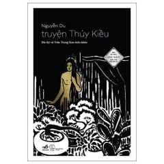 Truyện Thúy Kiều - Bản Kỷ Niệm 250 Năm Ngày Sinh Nguyễn Du - Nguyễn Du