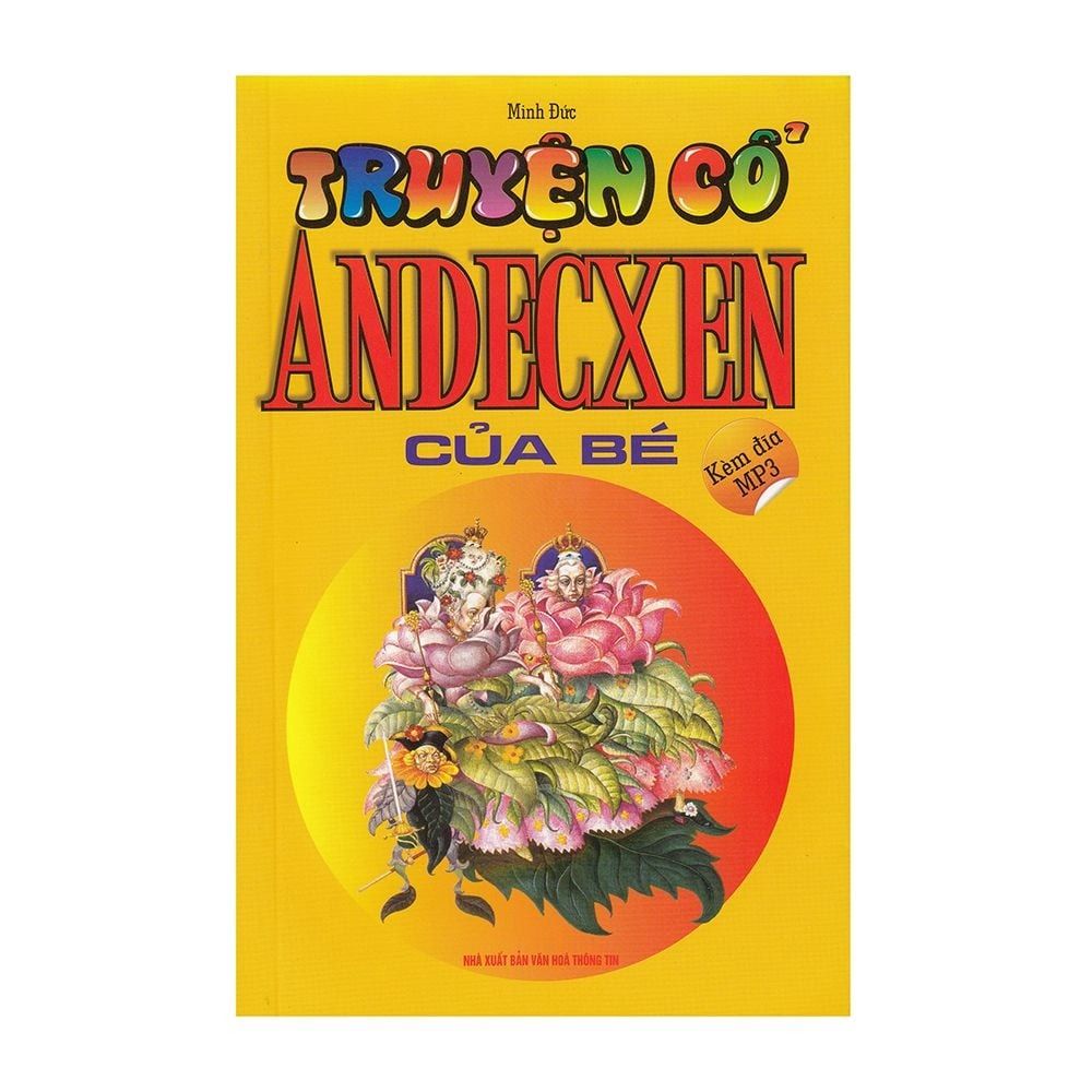  { Trưng Bày } Truyện Cổ Andecxen Của Bé - Minh Đức 