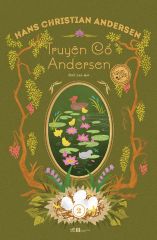 Truyện Cổ Andersen Toàn Tập - Tập 2 - Hans Christian Andersen