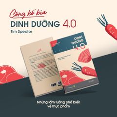 Dinh Dưỡng 4.0 - Tim Spector