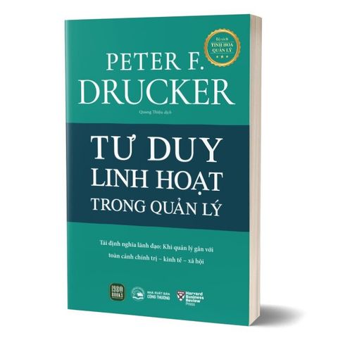  Tư Duy Linh Hoạt Trong Quản Lý -  Peter F. Drucker 