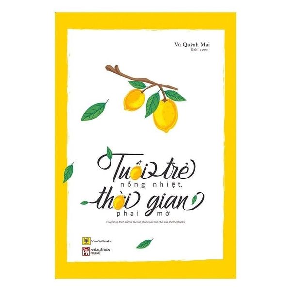  { Trưng Bày } Tuổi Trẻ Nồng Nhiệt, Thời Gian Phai Mờ - Nhiều Tác Giả 