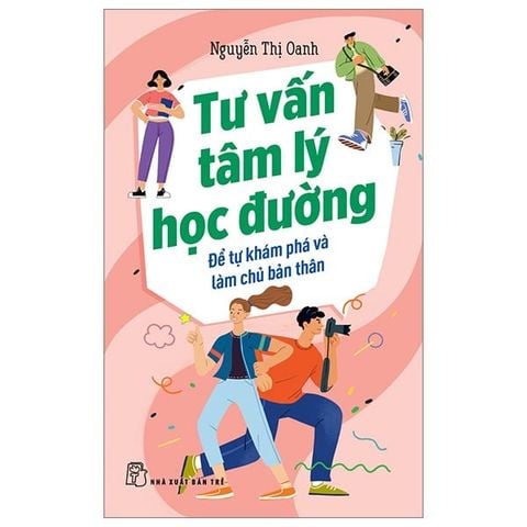Combo 2 Quyển Tư Vấn Tâm Lý Học Đường ( Để Tự Khám Phá Và Làm Chủ Bản Thân + Hãy Là Chính Mình, Quan Trọng Không Phải Mình Có Gì Mà Là Mình Là Ai ) - Nguyễn Thị Oanh