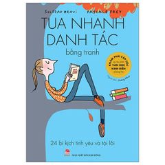 Tua Nhanh Danh Tác Bằng Tranh - 24 Bi Kịch Tình Yêu Và Tội Lỗi - Soledad Bravi, Pascale Frey