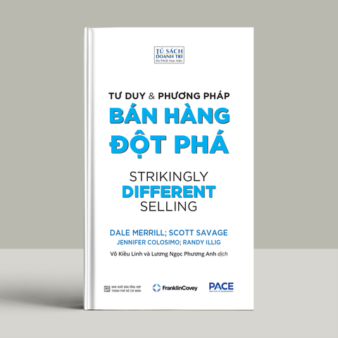  Tư Duy và Phương Pháp Bán Hàng Đột Phá - Strikingly Different Selling - Nhiều Tác Giả 