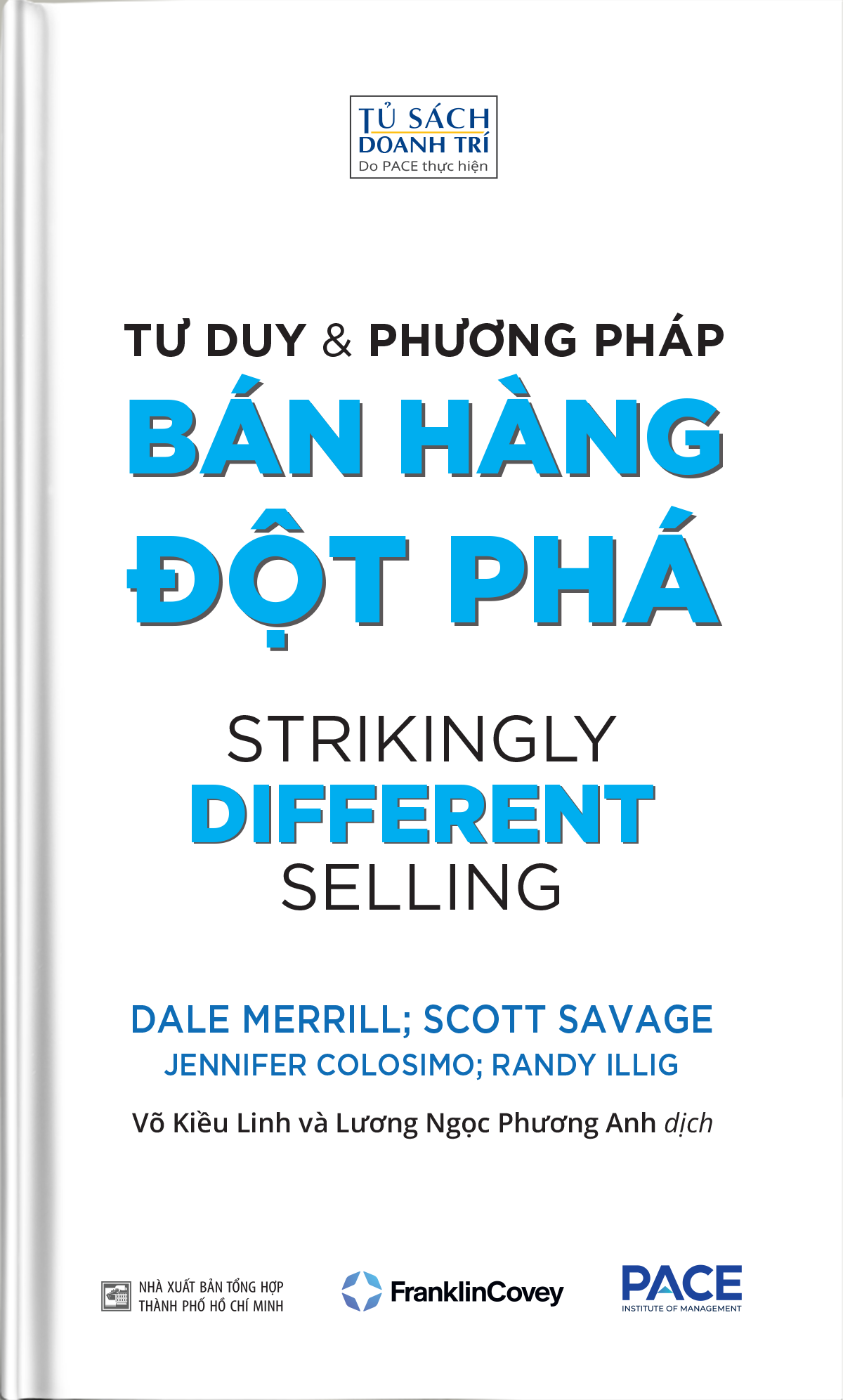 Tư Duy và Phương Pháp Bán Hàng Đột Phá - Strikingly Different Selling - Nhiều Tác Giả