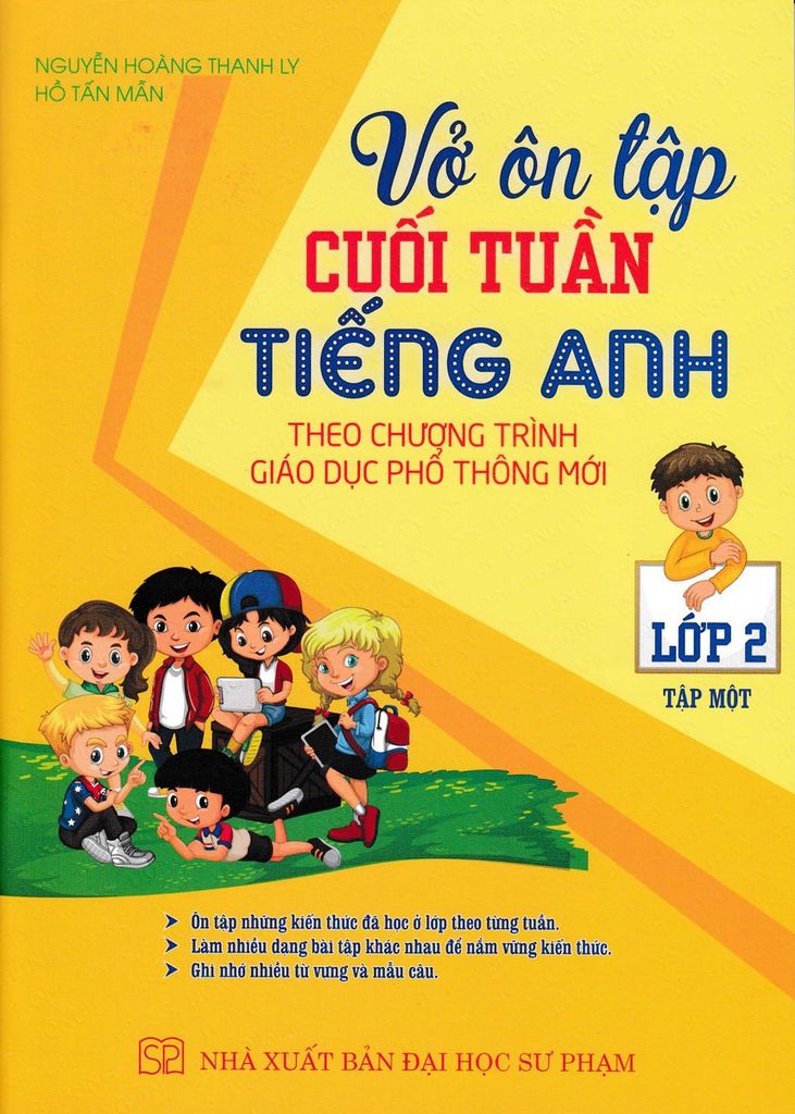 Sách Vở Ôn Tập Cuối Tuần Tiếng Anh Lớp 2 - Tập 1 (Theo Chương Trình Giáo Dục Phổ Thông Mới) - Nguyễn Hoàng Thanh Ly