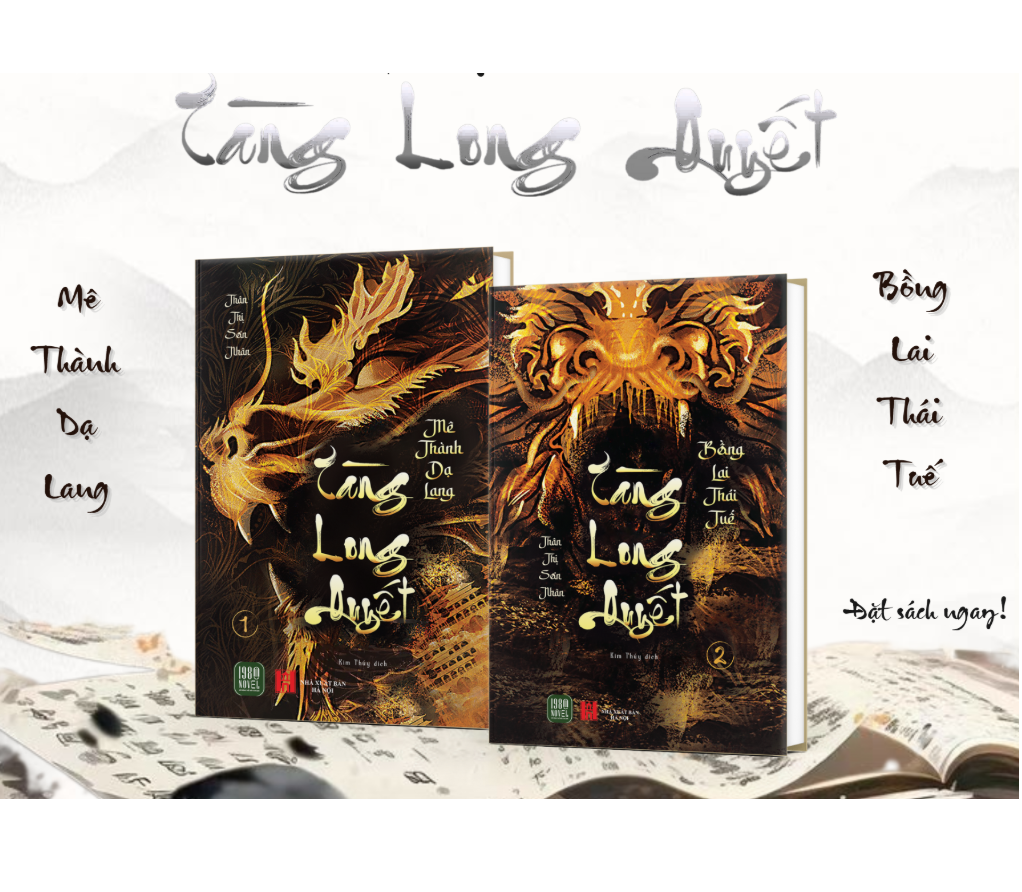 Combo 2 Quyển Tàng Long Quyết ( Tập 1 - Mê Thành Dạ Lang + Tập 2 - Bồng Lai Thái Tuế ) - Thân Thị Sơn Nhân