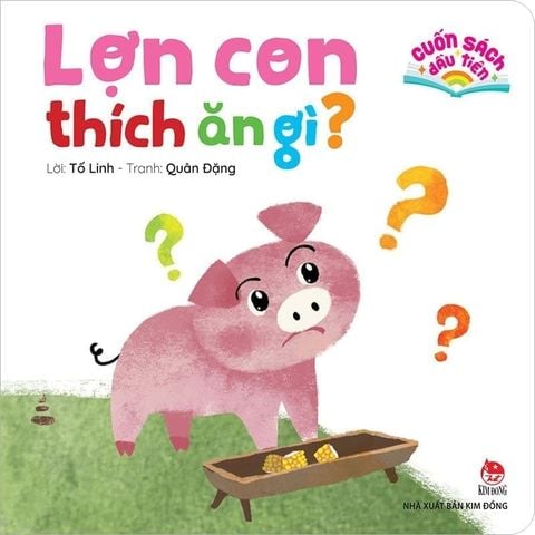 Combo 5 Cuốn Sách Đầu Tiên ( Voi Con Khát Nước + Cầu Vồng Của Thỏ Con + Khỉ Con Mở Tiệc + Lợn Con Thích Ăn Gì? + Mèo Con Tìm Thấy Hình Gì? )