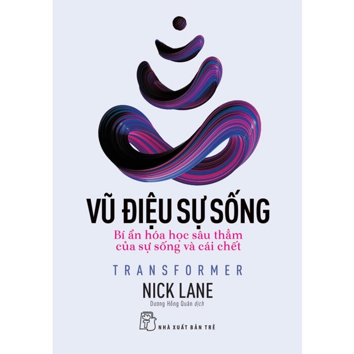 Vũ Điệu Sự Sống - Nick Lane