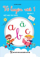 Vở Luyện Viết 1 Quyển 2 (Kết Nối Tri Thức)  - Hương giang