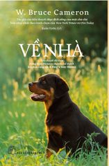 Về Nhà - W. Bruce Cameron