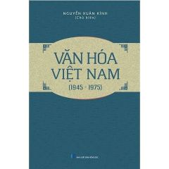 Combo 2 Cuốn Văn Hóa Việt Nam (1945-1975) + Văn Hóa Việt Nam Thời Hội Nhập