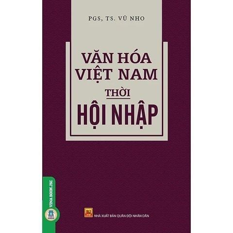  Combo 2 Cuốn Văn Hóa Việt Nam (1945-1975) + Văn Hóa Việt Nam Thời Hội Nhập 