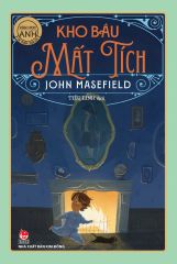 Văn Học Anh - Kho Báu Mất Tích - John Masefield