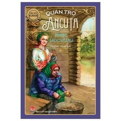 Văn Học Rumani - Quán Trọ Ancuta - Mihail Sadoveanu