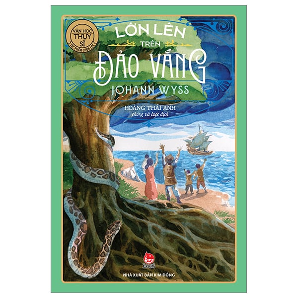 Văn Học Thụy Sỹ - Lớn Lên Trên Đảo Vắng - Johann Wyss