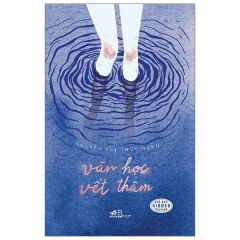 Văn Học Vết Thâm - Nguyễn Thị Thúy Hạnh