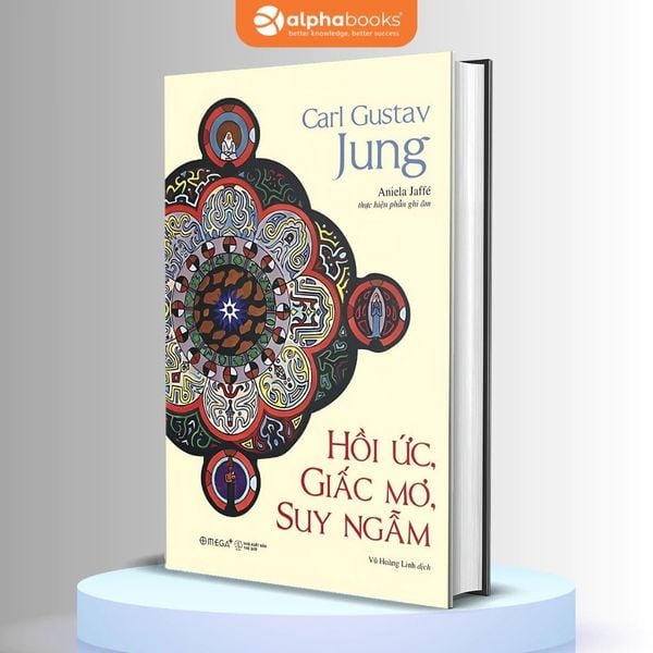  Hồi Ức, Giấc Mơ, Suy Ngẫm - Carl Jung - Bìa Cứng ( Dịch Giả Vũ Hoàng Linh ) 