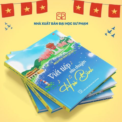  Viết Tiếp Câu Chuyện Hòa Bình - Nhạc sĩ Nguyễn Văn Chung 