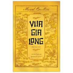 Vua Gia Long - Marcel Gaultier