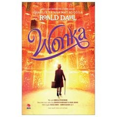 Wonka - Sibéal Pounder, Simon Farnaby, Paul King