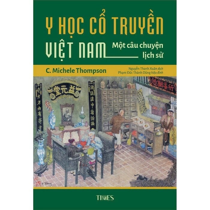 Y Học Cổ Truyền Việt Nam - Một Câu Chuyện Lịch Sử - C. Michele Thompson