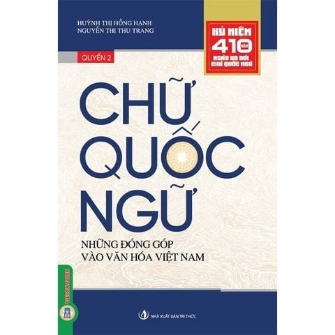  Combo 2 Cuốn Kỷ Niệm 410 Năm Ngày Ra Đời Chữ Quốc Ngữ ( Tập 1 + 2 ) 