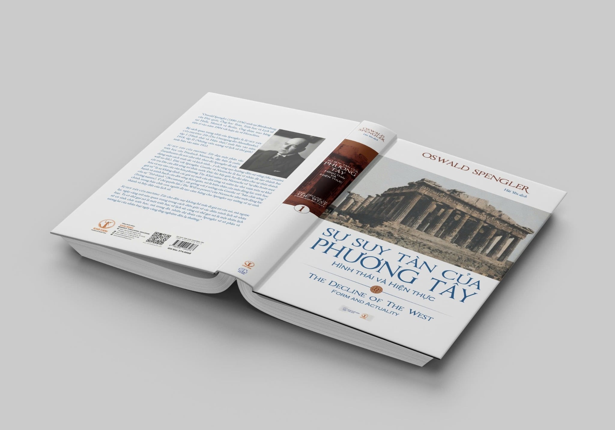 Sự Suy Tàn Của Phương Tây (The Decline Of The West) Tập 1 Hình Thái Và Hiện Thực - Oswald Spengler - Oswald Spengler