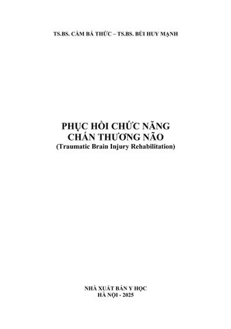  Phục Hồi Chức Năng Chấn Thương Não - TS.BS Cẩm Bá Thức - TS.BS Bùi Huy Mạnh 