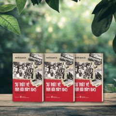 Sự Thật Về Nạn Đói Năm 1945 - Nguyễn Quang Ân