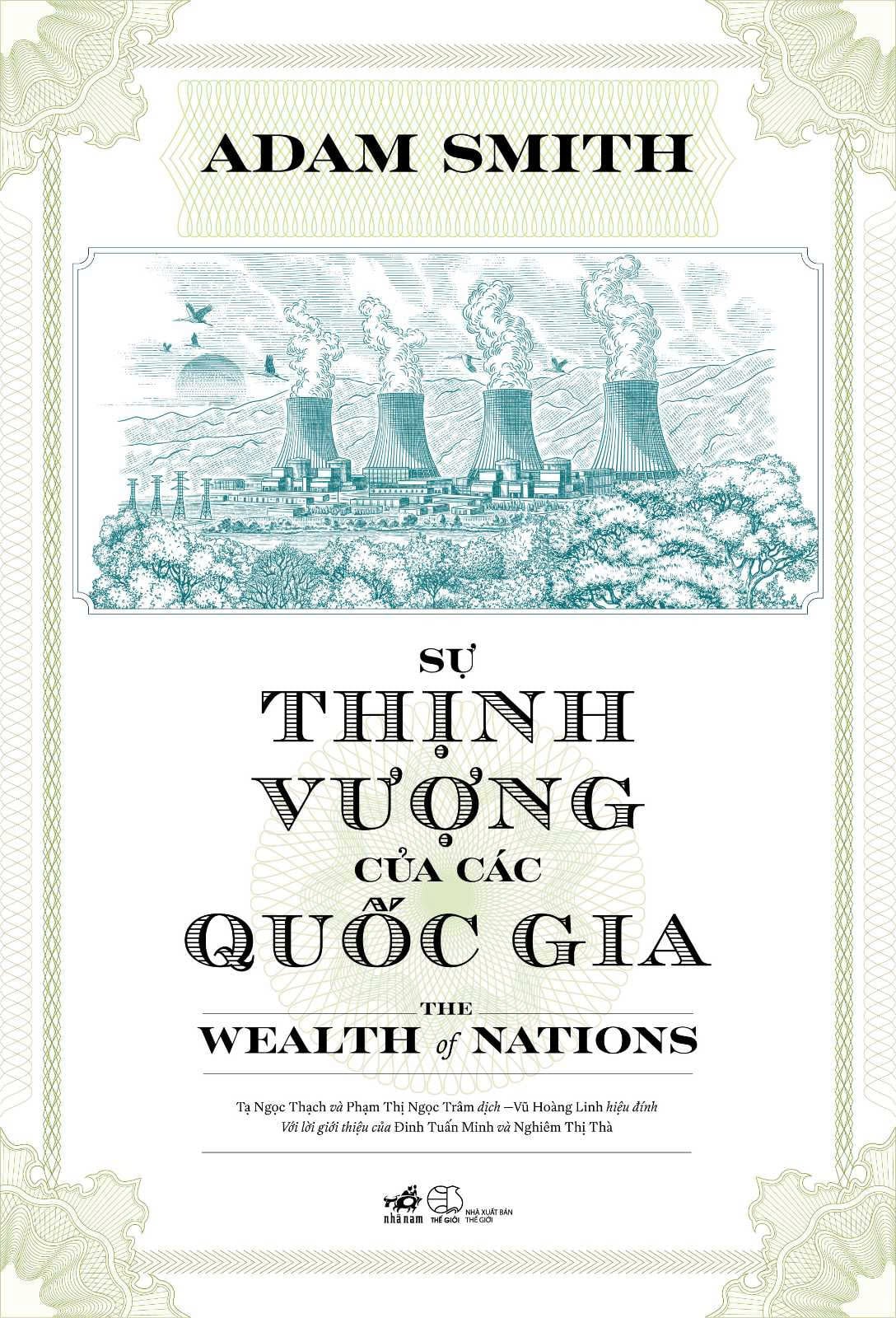 Sự Thịnh Vượng Của Các Quốc Gia - Adam Smith (Nhã Nam)