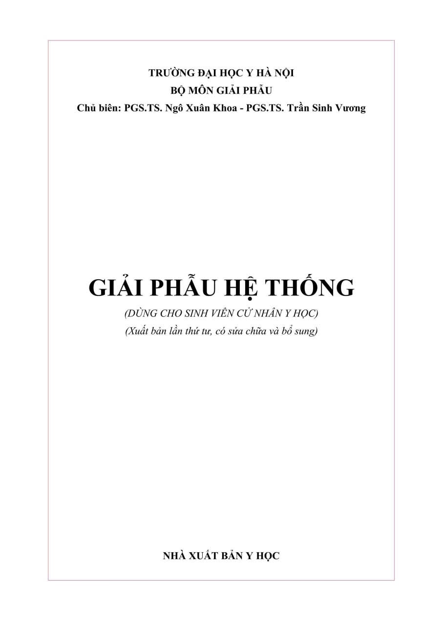 Giải Phẫu Hệ Thống - ĐH Y Hà Nội, PGS.TS Trần Sinh Vương