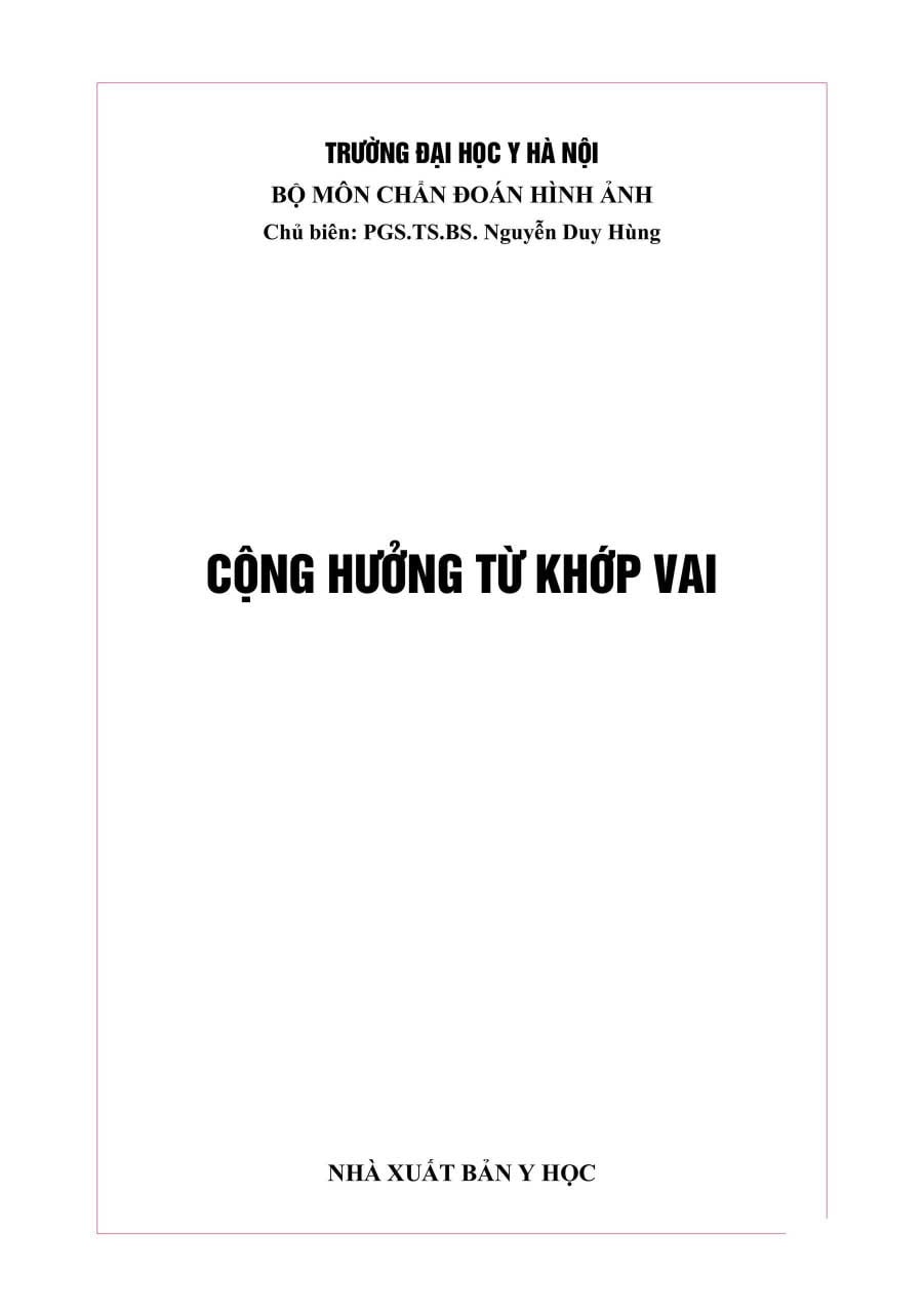 Cộng Hưởng Từ Khớp Vai - PGS.TS.BS Nguyễn Huy Hùng