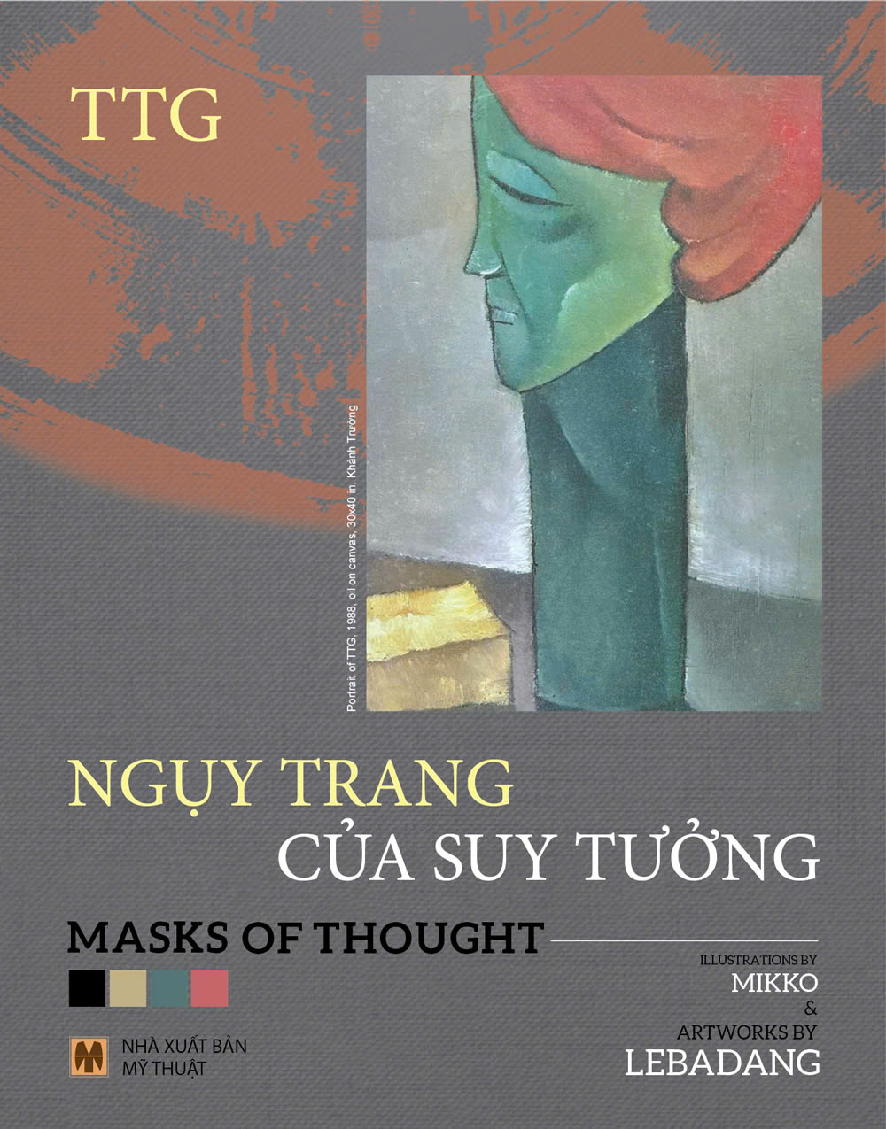 Ngụy Trang Của Suy Tưởng - Masks Of Thought