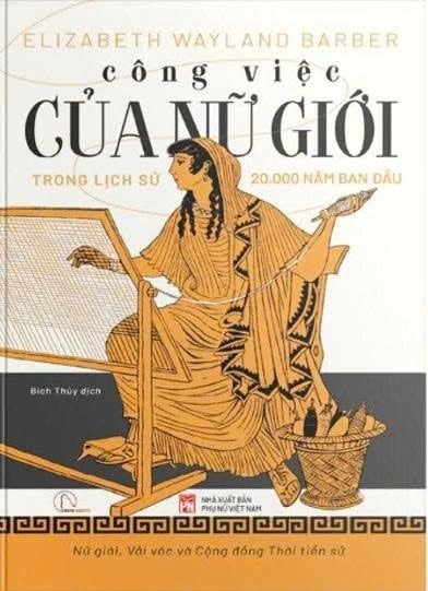 Công Việc Của Nữ Giới - Elizabeth Wayland Barber