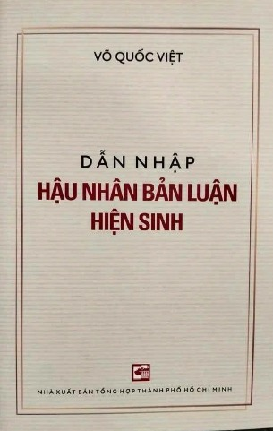 Dẫn Nhập Hậu Nhân Bản Luận Hiện Sinh - Võ Quốc Việt