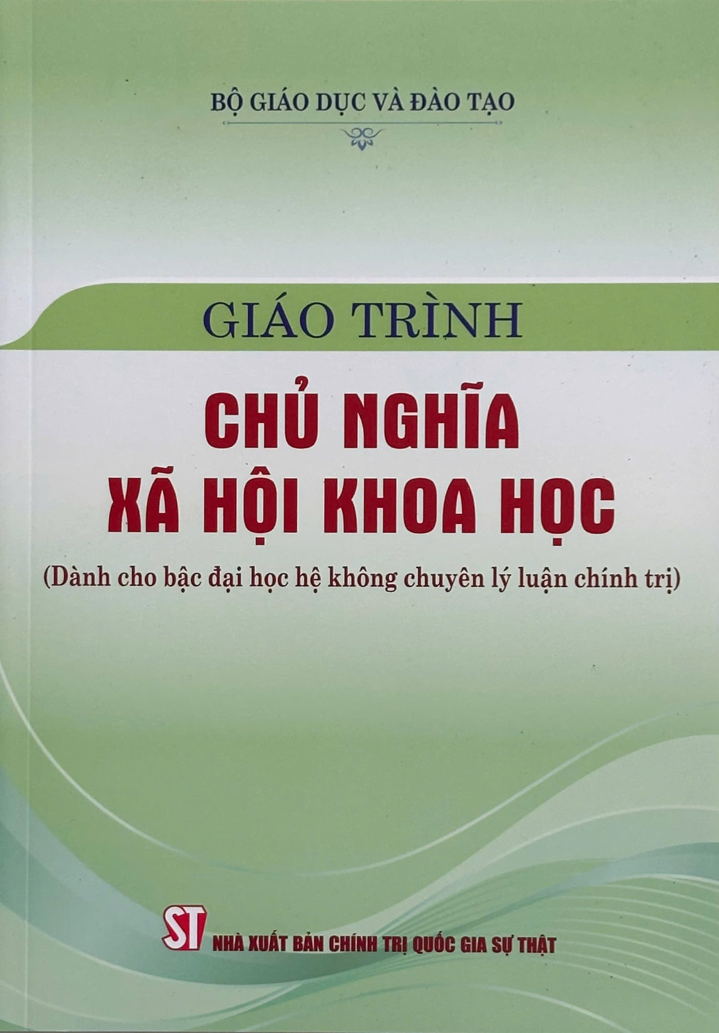 Giáo Trình Chủ Nghĩa Xã Hội Khoa Học (Dành Cho Bậc Đại Học Hệ Không Chuyên Lý Luận Chính Trị) - Bộ GD&DT