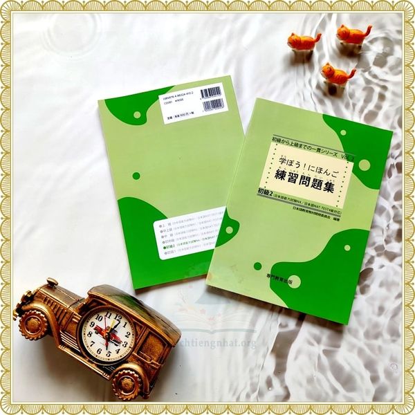 Shokyu kara Joukyuumade no Ikkan Shirizu Manabou Nihongo Shokyu 2 Renshu Mondaishu Vol 2 (Tương đương N4)