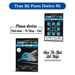 Ôn tủ JLPT N1 bộ Pawadoriru