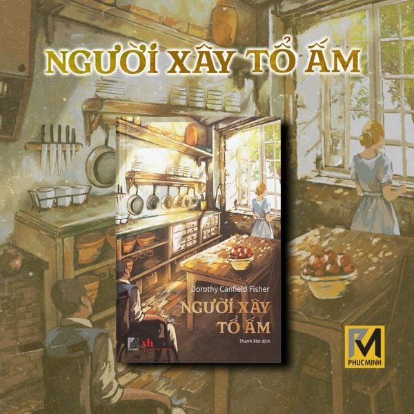 Người Xây Tổ Ấm - Dorothy Canfield Fisher