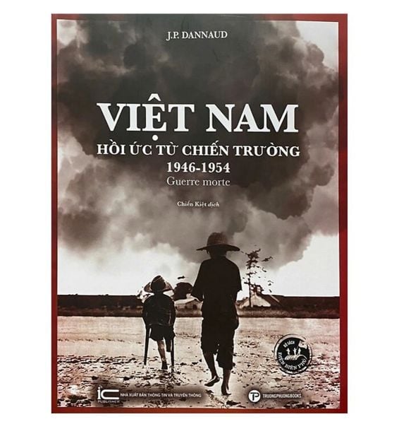 Việt Nam Hồi Ức Từ Chiến Trường 1946-1954 (sách ảnh)