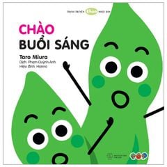Tranh Truyện Ehon Nhật Bản - Chào Buổi Sáng