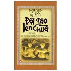 Đội Gạo Lên Chùa (TB-2021) - Nguyễn Xuân Khánh