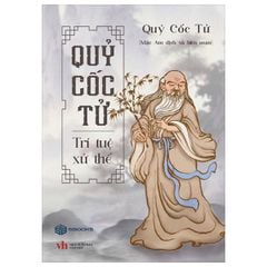 Quỷ Cốc Tử - Trí Tuệ Xử Thế