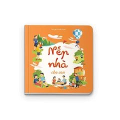 Tập thơ Nếp nhà cho con bìa cứng - Cho bé 0-6 tuổi