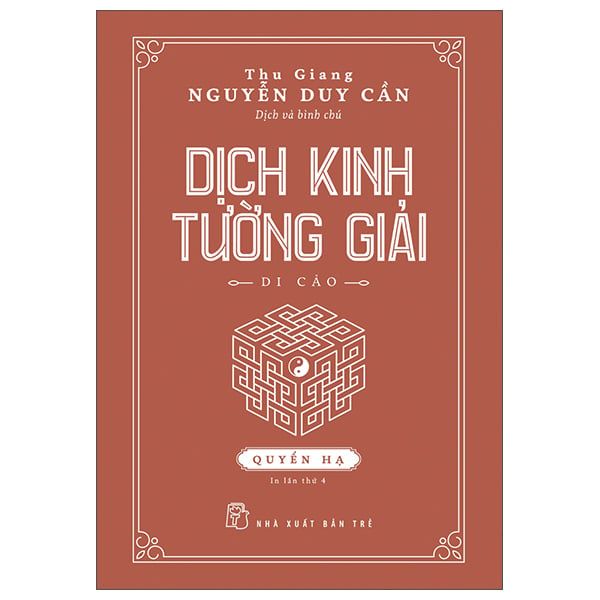 Dịch Kinh Tường Giải - Quyển Hạ - Bìa Cứng