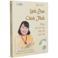 Lãnh Đạo Chính Mình - Những Câu Nói Hay Thay Đổi Cuộc Đời